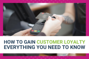 Featured Image for How To Gain Customer Loyalty Everything You Need To Know - Brittany Hodak