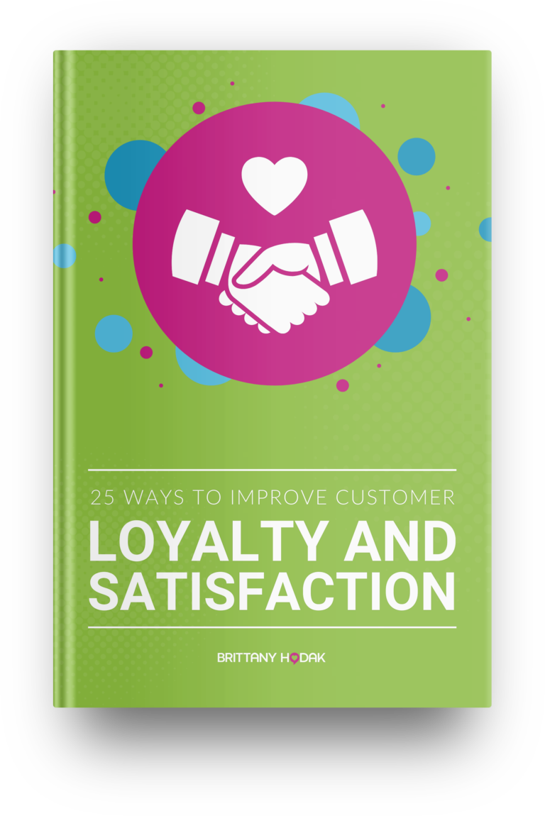 25 Ways To Improve Customer Loyalty And Satisfaction