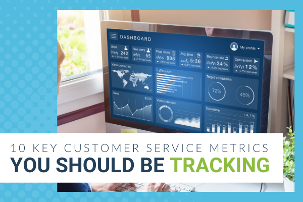 Featured Image for 10 Key Customer Service Metrics You Should Be Tracking - Brittany Hodak