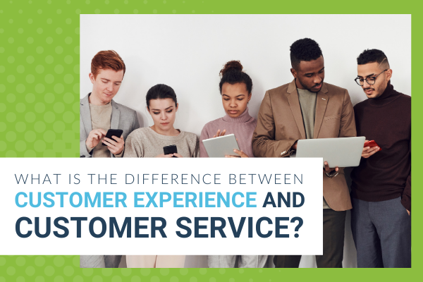 Featured Image for What Is The Difference Between Customer Experience And Customer Service - Brittany Hodak