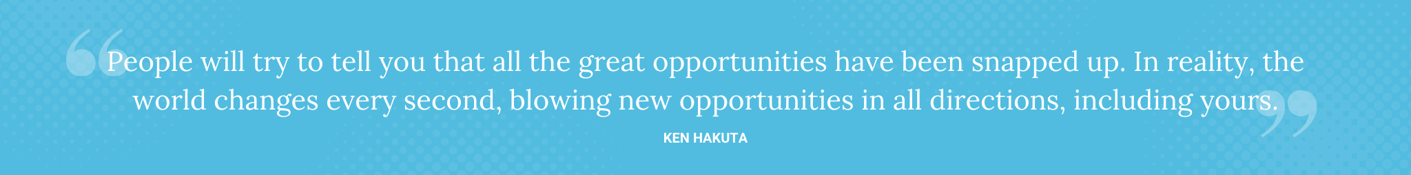 Ken Hakuta Quote for 50 Customer Service Stats Quotes and Facts - Brittany Hodak