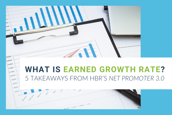 Featured Blog Image for What is earned growth rate 5 takeaways from HBR's Net Promoter 3.0