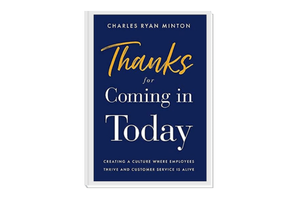 Thanks For Coming In Today By Charles Ryan Minton