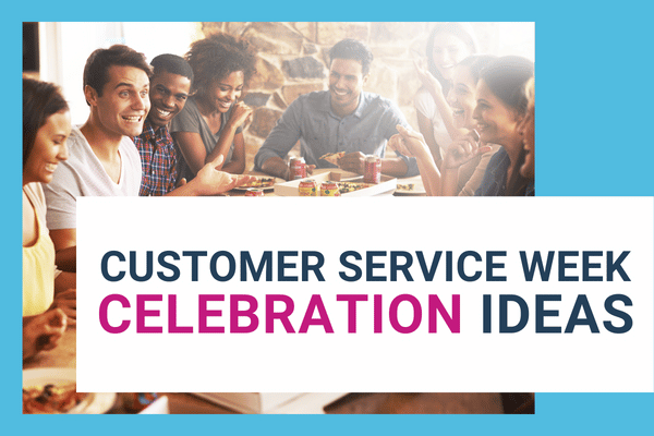 Featured Blog Image for Customer Service Week Celebration Ideas - Brittany Hodak
