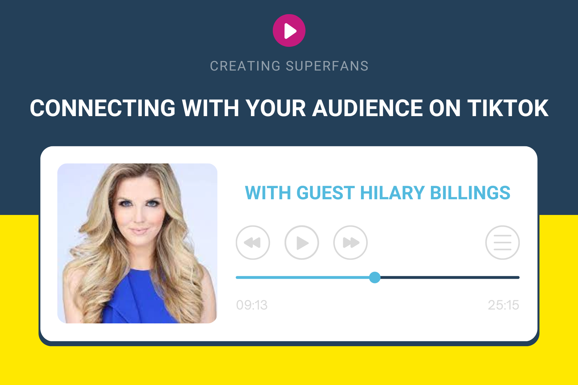 Featured Image for Creating Superfans Podcast_Hilary Billings