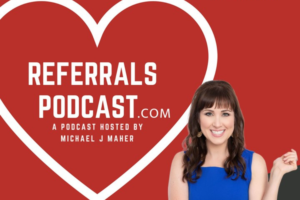 Image for the Referrals Podcast