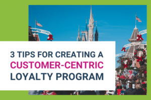 3 tips for creating a customer-centric loyalty program