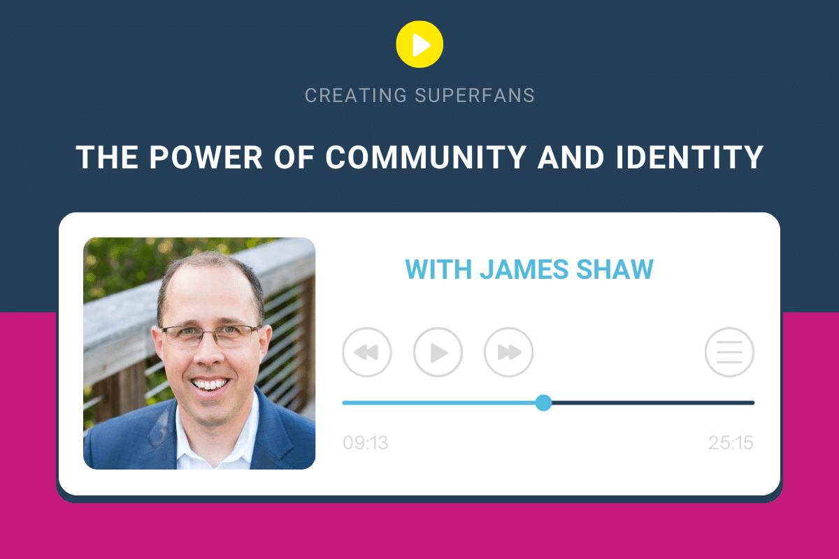 The Power of Community and Identity with James Shaw