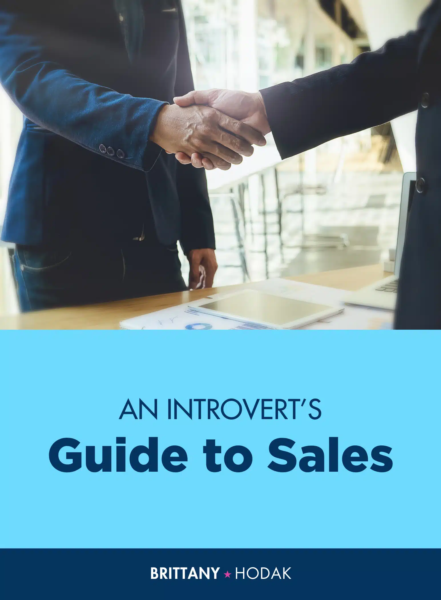 An Introvert's Guide to Sales - Brittany Hodak