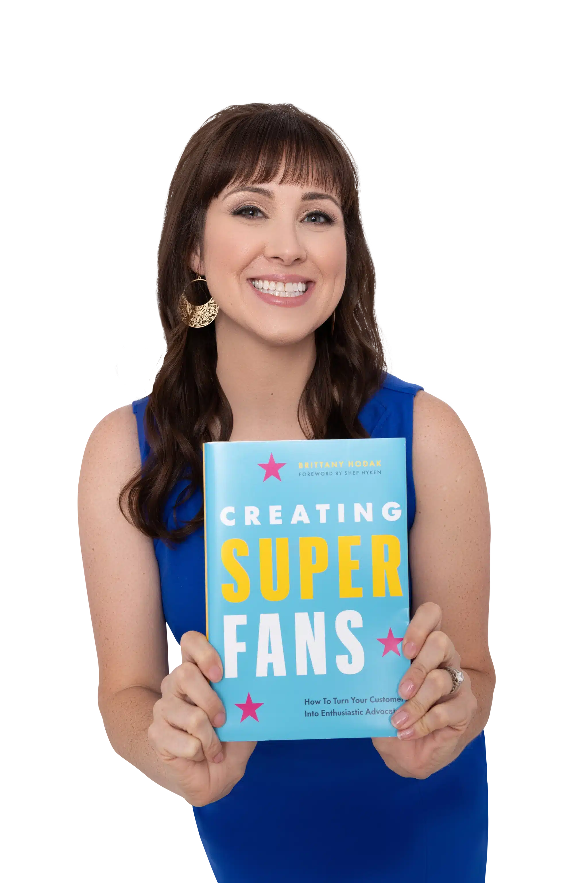 Creating Superfans - Turn Customers Into Advocates - Motivational and Customer Experience Keynote Speaker | Brittany Hodak