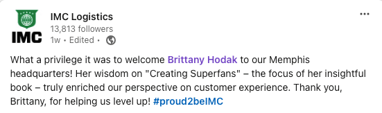 IMC Logistics LinkedIn Testimonial of CX Keynote Speaker, Brittany Hodak