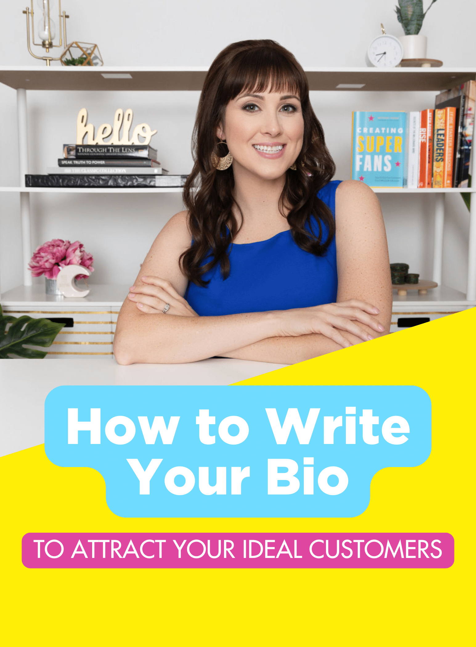 How to Write Your Bio to Attract Your Ideal Customers - Brittany Hodak