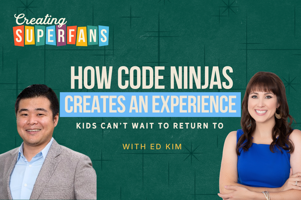 creating superfans podcast season 4 episode 404 h9ow code ninjas creates an experience kids can't wait to return to