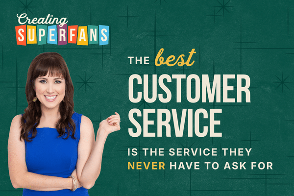 the creating superfans podcast season 4 episode 412: the best customer service is the service they never have to ask for. featuring brittany hodak