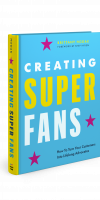 Creating Superfans_Lifelong Advocates